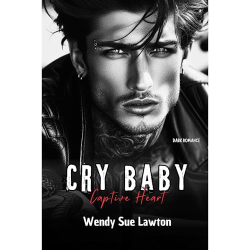 Cry baby - Captive Heart