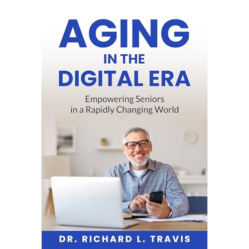 Aging in the Digital Era