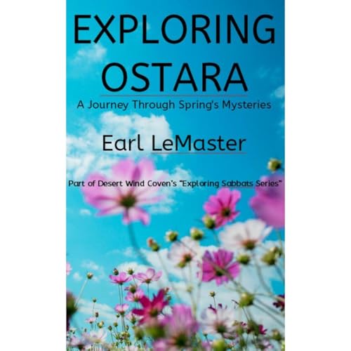 Exploring Ostara by Earl LeMaster