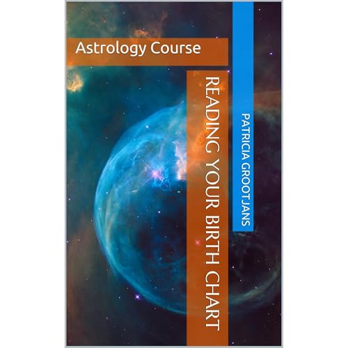 Reading Your Birth Chart by Patricia Grootjans