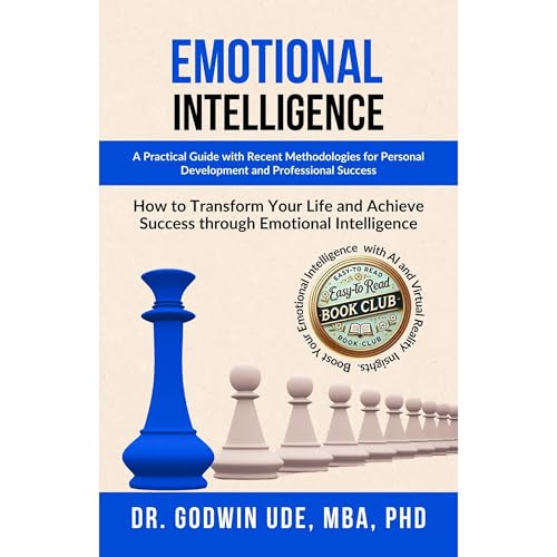 EMOTIONAL INTELLIGENCE by Dr. Godwin Ude