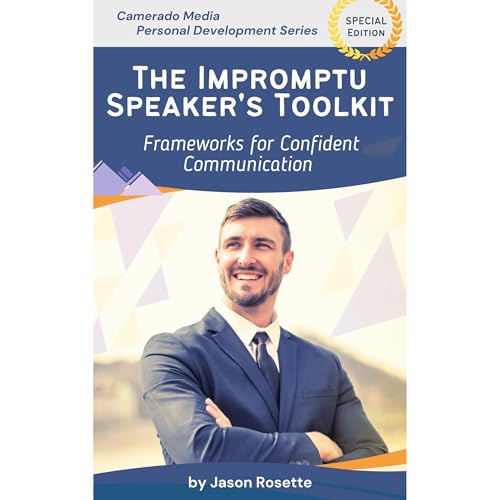 The Impromptu Speaker's Toolkit