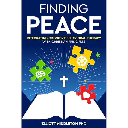 Finding Peace by Elliott Middleton PhD