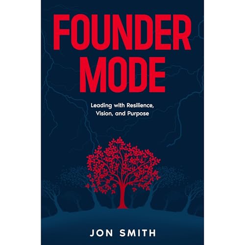 Founder Mode by Jon Smith