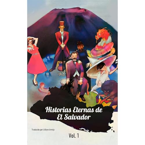 Historias Eternas de El Salvador