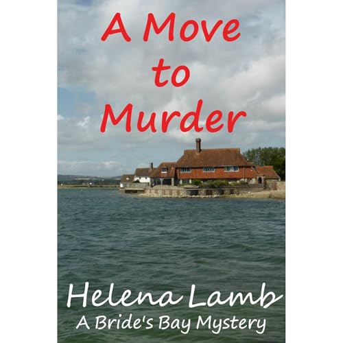 A Move to Murder by Helena Lamb
