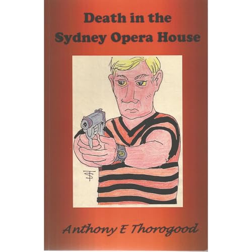 Death in the Sydney Opera House