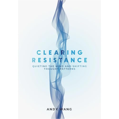 Clearing Resistance by Andy Wang