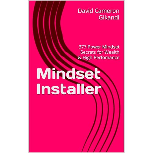 Mindset Installer by David Gikandi