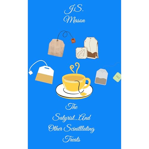 The Satyrist...And Other Scintillating Treats