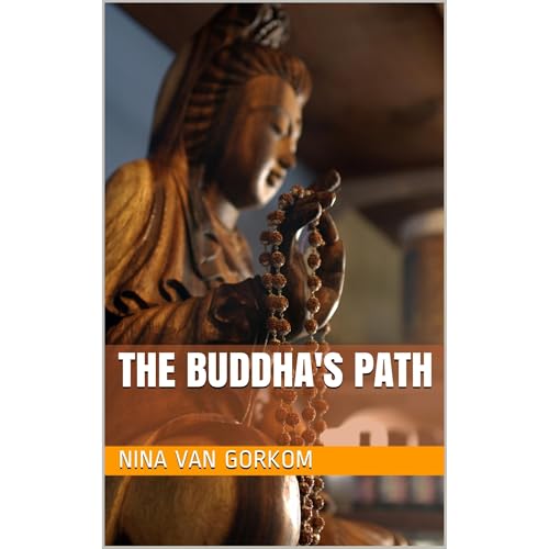 The Buddha's Path by Nina van Gorkom