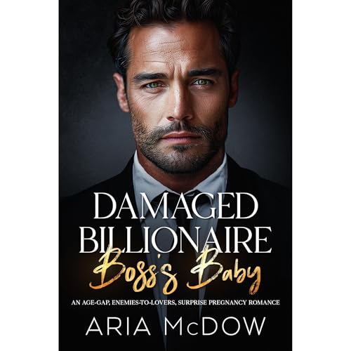 Damaged Billionaire Boss's Baby