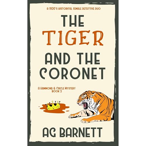 The Tiger and the Coronet