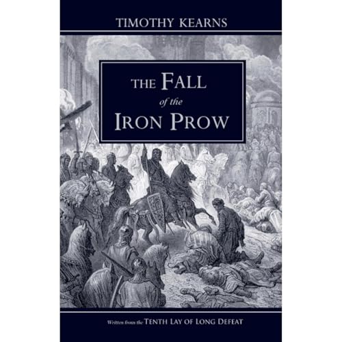 The Fall of the Iron Prow by Timothy Kearns