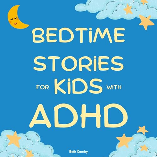 Bedtime Stories for Kids with ADHD