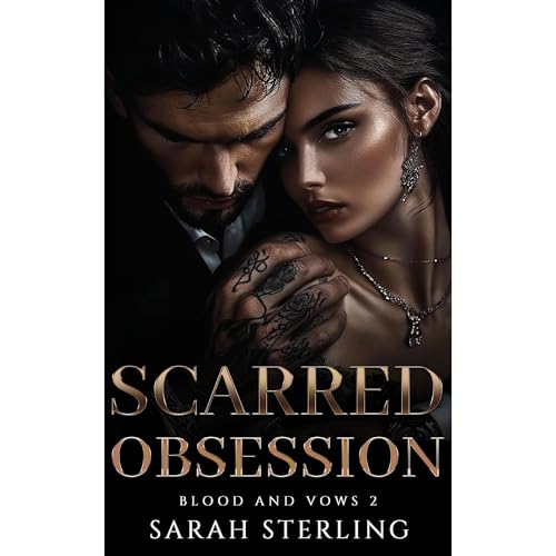 Scarred Obsession