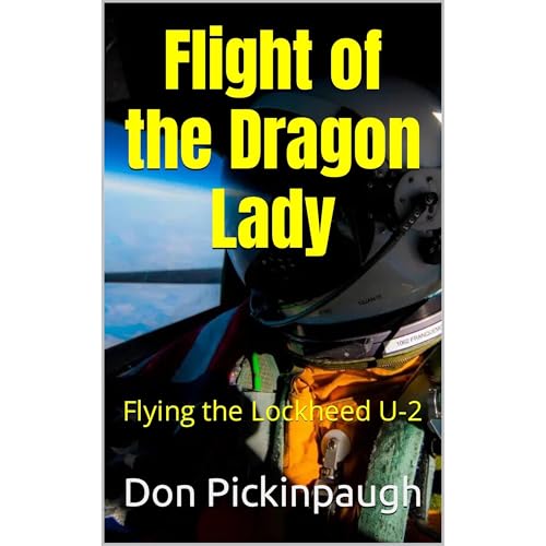 Flight of the Dragon Lady by Don Pickinpaugh