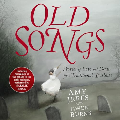 Old Songs by Amy Jeffs