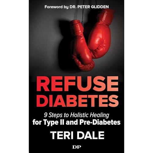 Refuse Diabetes by Teri Dale