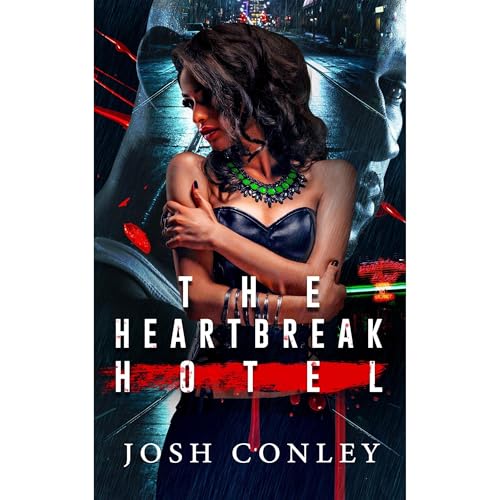 The Heartbreak Hotel by Josh Conley Jr