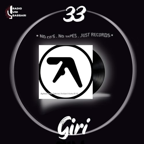 33 GIRI: Selected Ambient Works 85-92 by Unknown
