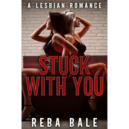 Stuck with You by Reba Bale