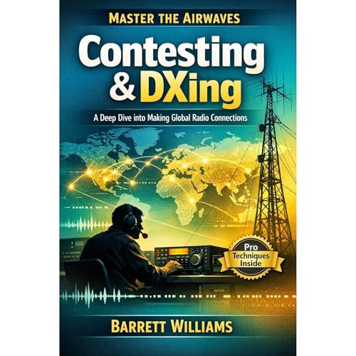 Contesting & DXing by Barrett Williams