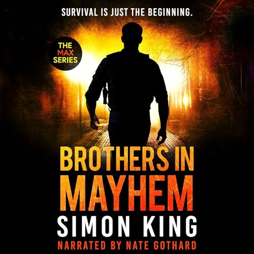 Brothers in Mayhem by Simon King