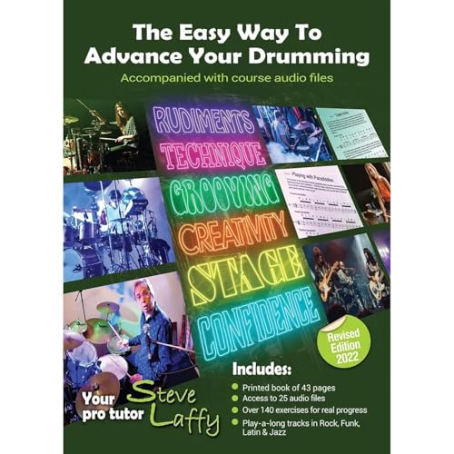 The Easy Way To Advance Your Drumming by Steve Laffy