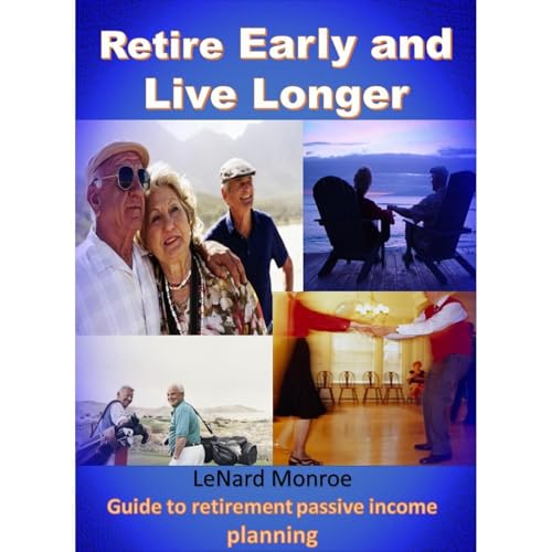 Retire Early and Live Longer:
