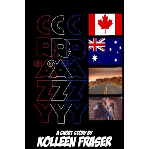 Crazy by Kolleen Fraser