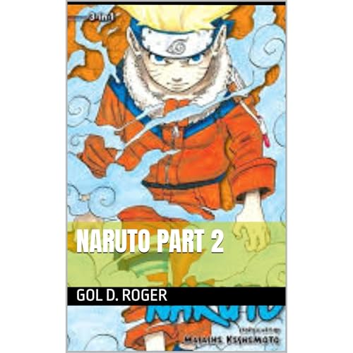 Naruto part 2 by Gol D. Roger