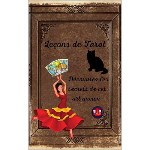 Leçons de Tarot Découvrez les secrets de cet art ancien