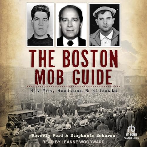 The Boston Mob Guide