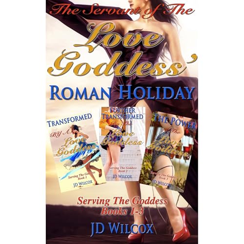 The Servant of the Love Goddess' Roman Holiday
