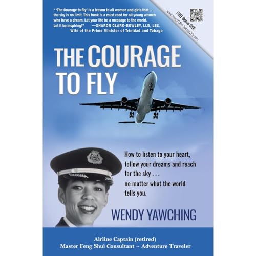 The Courage to FLY by WENDY YAWCHING