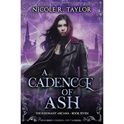 A Cadence of Ash by Nicole R Taylor