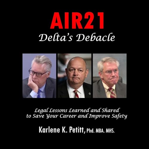 Air21 Delta's Debacle by Karlene Petitt