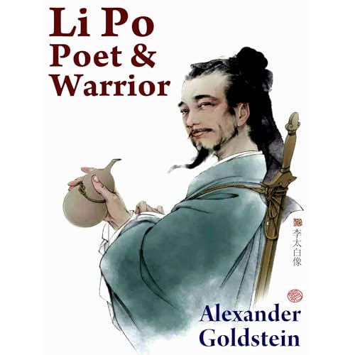 Li Po: Poet & Warrior