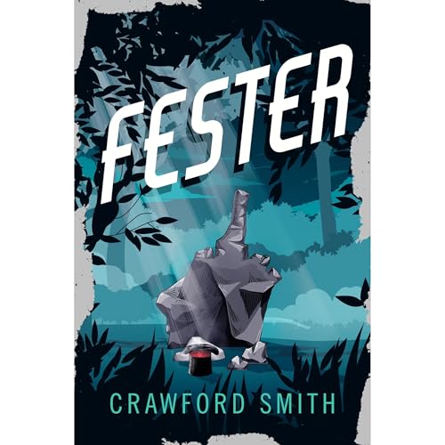 Fester by Crawford Smith