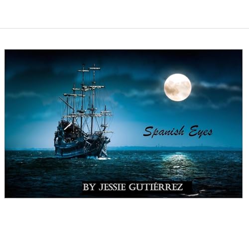 Spanish Eyes by Jessie Gutiérrez
