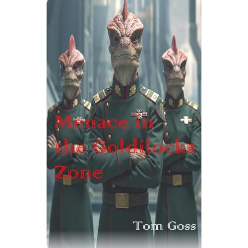 Menace in the Goldilocks Zone