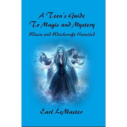 A Teen's Guide to Magic and Mystery