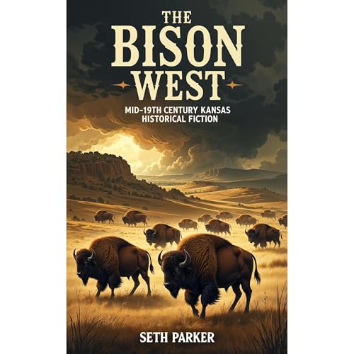 The Bison West by Seth Parker