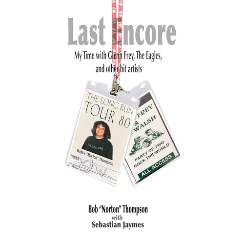 Last Encore by Bobby "Norton" Thompson