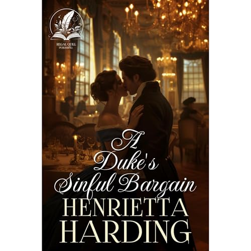 A Duke's Sinful Bargain by Henrietta Harding