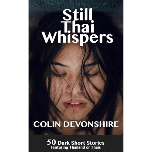 Still Thai Whispers