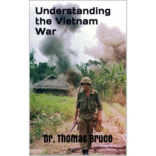 Understanding the Vietnam War