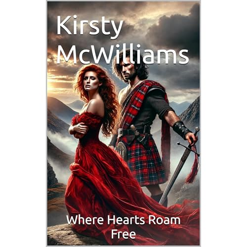 Where Hearts Roam Free by Kirsty McWilliams