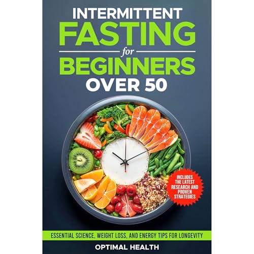 Intermittent Fasting for Beginners Over 50